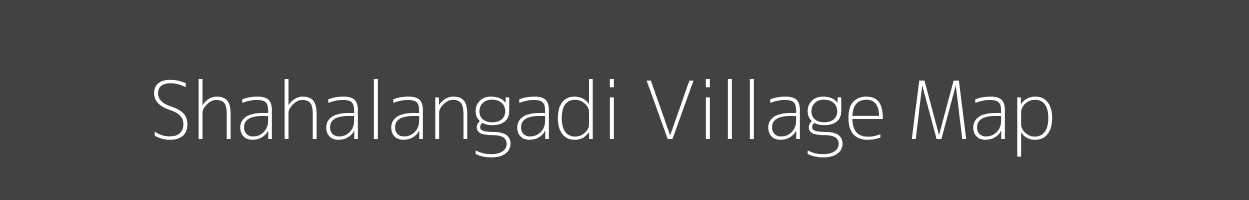 Map of Shahalangadi Village in Maharashtra Image
