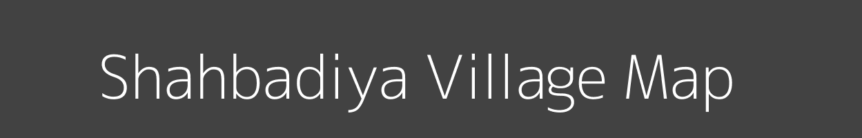 Map of Shahbadiya Village in Uttar Pradesh Image