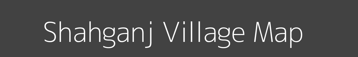 Map of Shahganj Village in Bihar Image