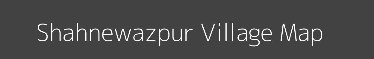 Map of Shahnewazpur Village in Bihar Image