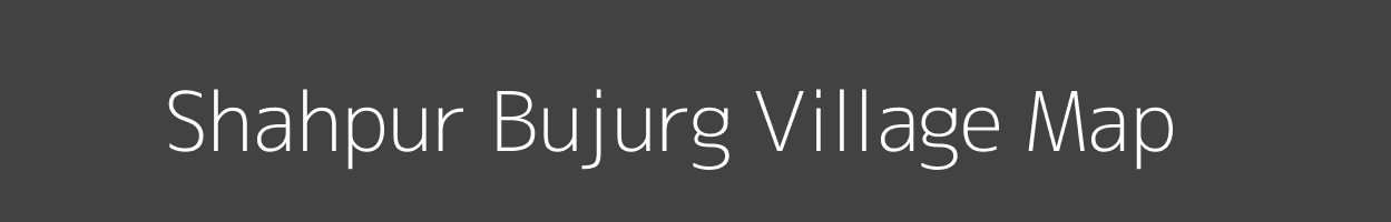 Map of Shahpur Bujurg Village in Uttar Pradesh Image