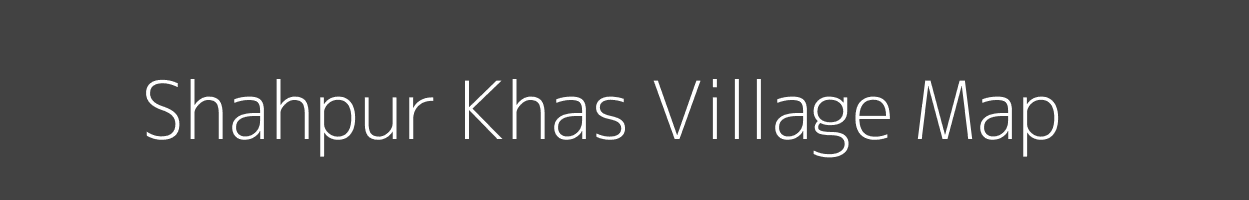 Map of Shahpur Khas Village in Uttar Pradesh Image