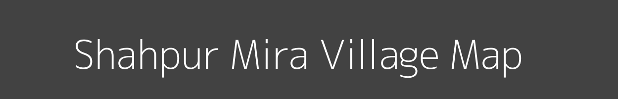 Map of Shahpur Mira Village in Uttar Pradesh Image