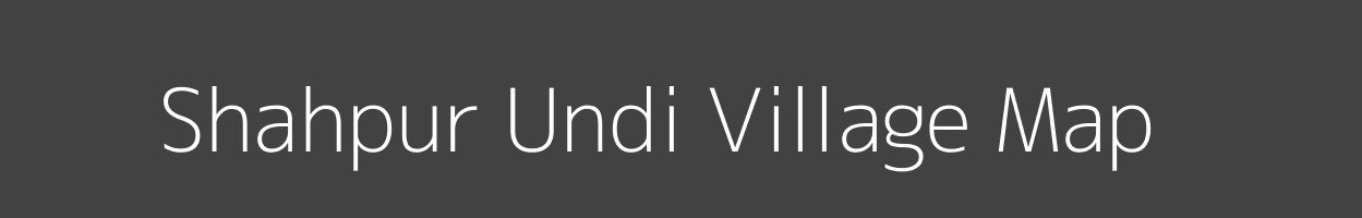 Map of Shahpur Undi Village in Bihar Image