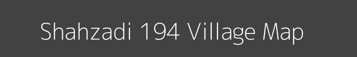 Map of Shahzadi 194 Village in Punjab Image