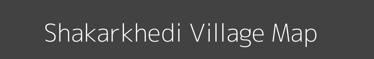 Map of Shakarkhedi Village in Madhya Pradesh Image