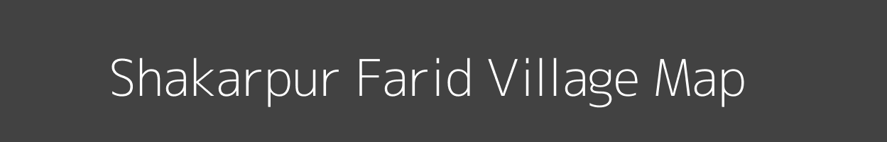 Map of Shakarpur Farid Village in Uttar Pradesh Image