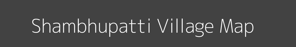 Map of Shambhupatti Village in Bihar Image