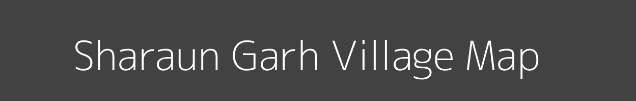 Map of Sharaun Garh Village in Bihar Image