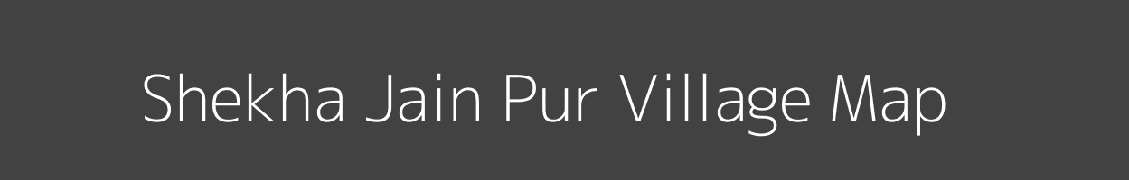 Map of Shekha Jain Pur Village in Uttar Pradesh Image