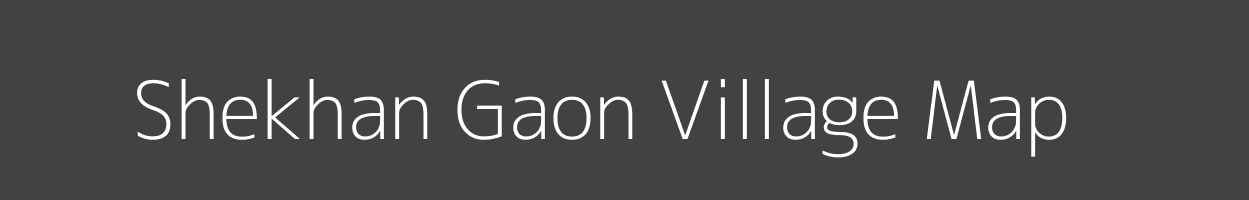 Map of Shekhan Gaon Village in Uttar Pradesh Image