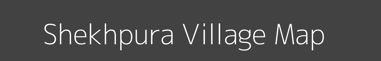 Map of Shekhpura Village in Bihar Image