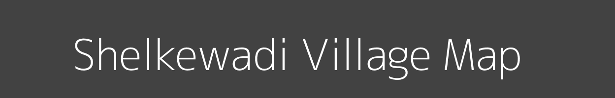 Map of Shelkewadi Village in Maharashtra Image