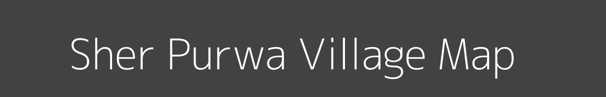 Map of Sher Purwa Village in Uttar Pradesh Image