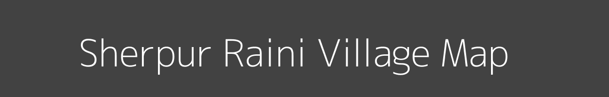 Map of Sherpur Raini Village in Uttar Pradesh Image