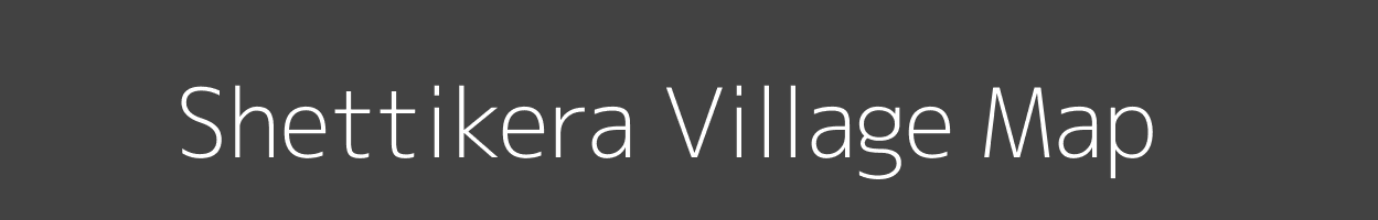 Map of Shettikera Village in Karnataka Image