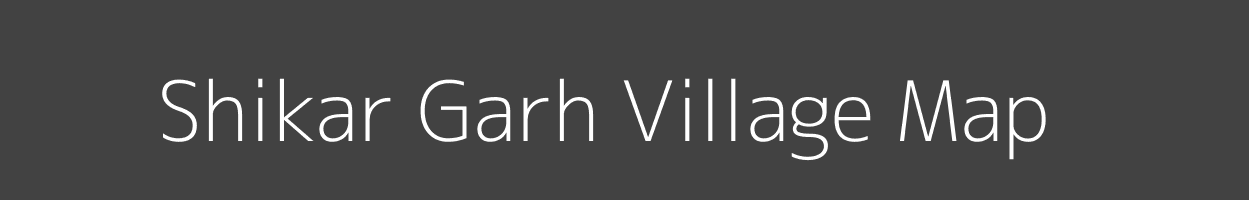 Map of Shikar Garh Village in Uttar Pradesh Image