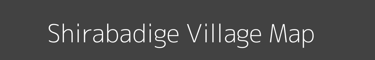 Map of Shirabadige Village in Karnataka Image