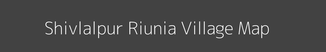 Map of Shivlalpur Riunia Village in Uttarakhand Image