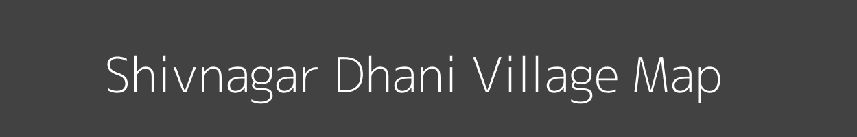 Map of Shivnagar Dhani Village in Rajasthan Image