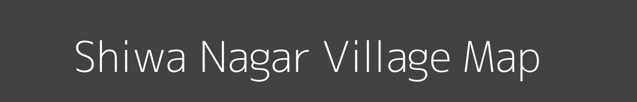 Map of Shiwa Nagar Village in Bihar Image