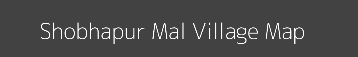 Map of Shobhapur Mal Village in Madhya Pradesh Image