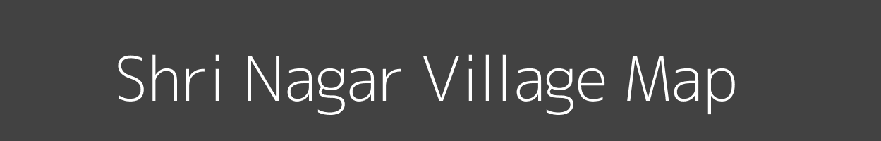 Map of Shri Nagar Village in Madhya Pradesh Image