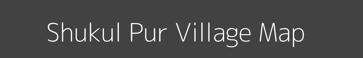 Map of Shukul Pur Village in Uttar Pradesh Image