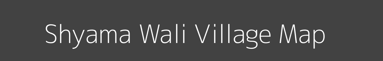 Map of Shyama Wali Village in Rajasthan Image