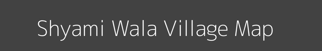 Map of Shyami Wala Village in Uttar Pradesh Image