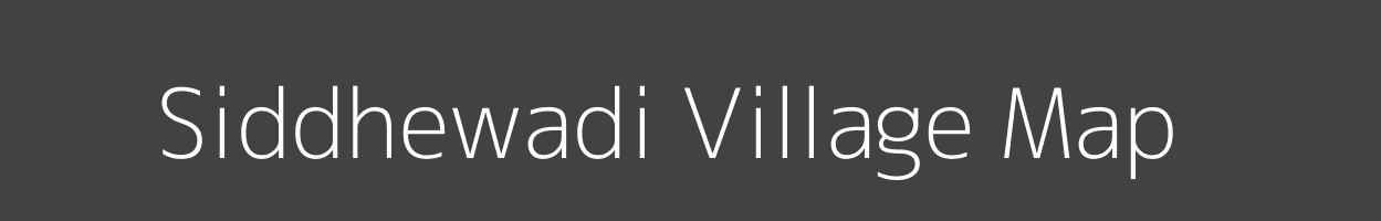 Map of Siddhewadi Village in Maharashtra Image