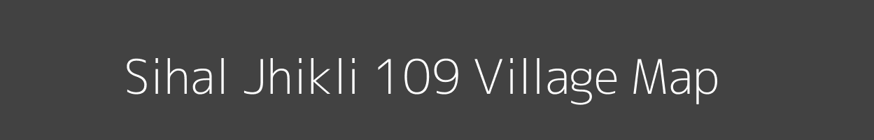 Map of Sihal Jhikli 109 Village in Himachal Pradesh Image