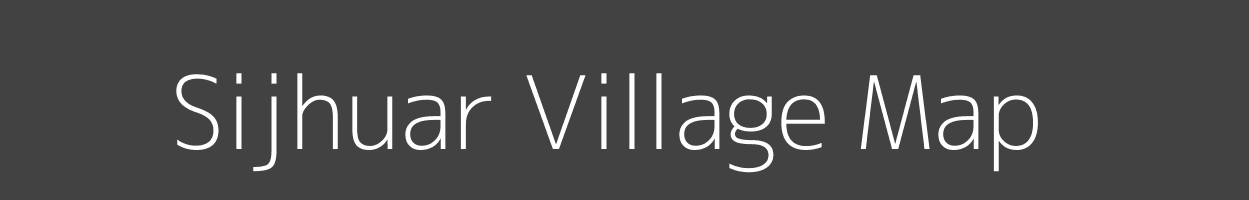 Map of Sijhuar Village in Bihar Image