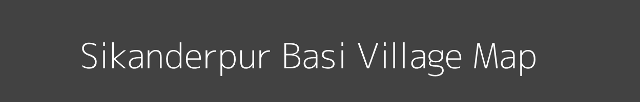 Map of Sikanderpur Basi Village in Uttar Pradesh Image