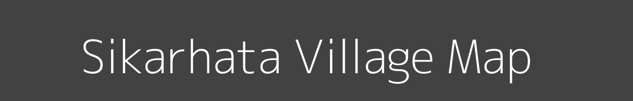 Map of Sikarhata Village in Bihar Image