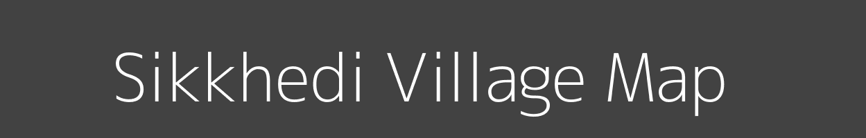 Map of Sikkhedi Village in Madhya Pradesh Image