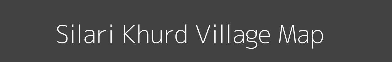 Map of Silari Khurd Village in Madhya Pradesh Image