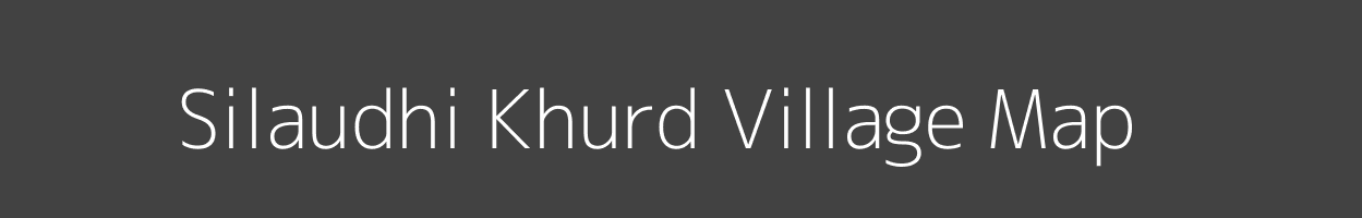 Map of Silaudhi Khurd Village in Uttar Pradesh Image