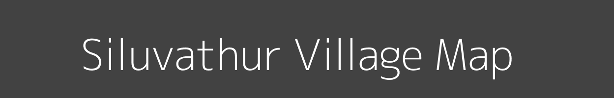 Map of Siluvathur Village in Tamil Nadu Image