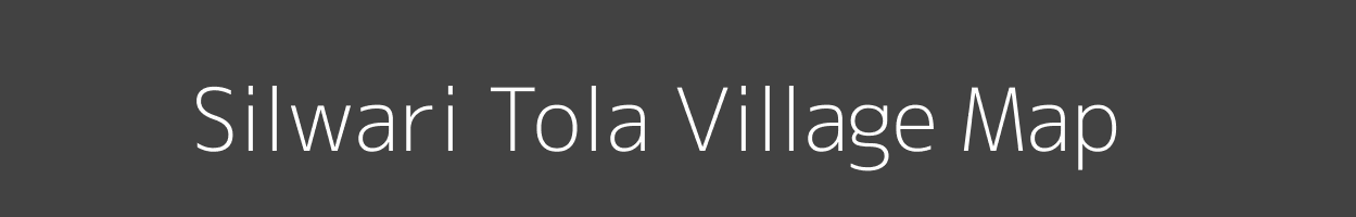 Map of Silwari Tola Village in Madhya Pradesh Image