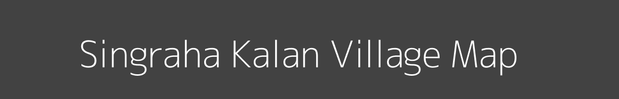 Map of Singraha Kalan Village in Jharkhand Image