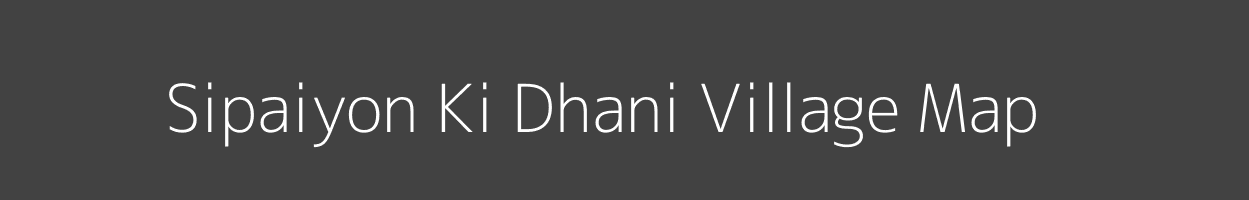 Map of Sipaiyon Ki Dhani Village in Rajasthan Image