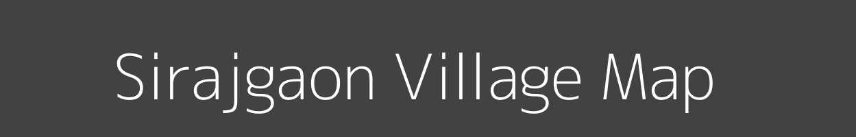 Map of Sirajgaon Village in Madhya Pradesh Image