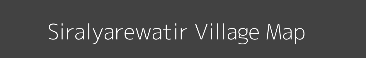 Map of Siralyarewatir Village in Madhya Pradesh Image