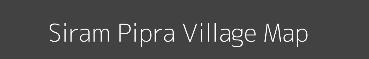 Map of Siram Pipra Village in Bihar Image