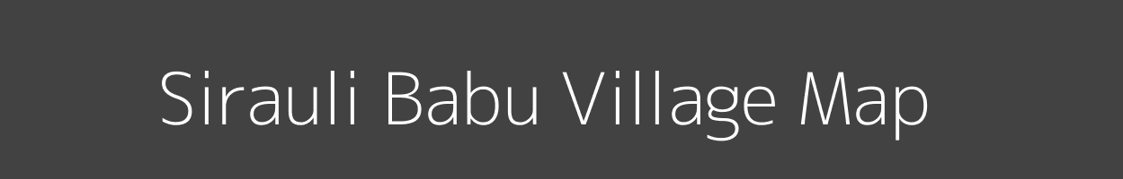 Map of Sirauli Babu Village in Uttar Pradesh Image