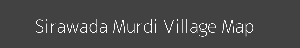 Map of Sirawada Murdi Village in Madhya Pradesh Image