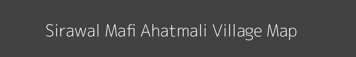 Map of Sirawal Mafi Ahatmali Village in Uttar Pradesh Image