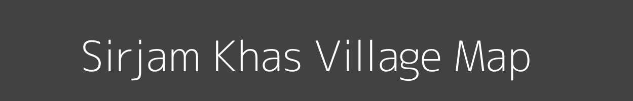 Map of Sirjam Khas Village in Uttar Pradesh Image
