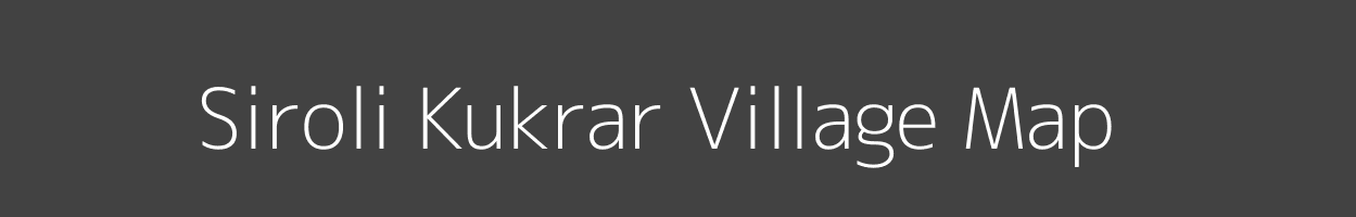 Map of Siroli Kukrar Village in Uttarakhand Image